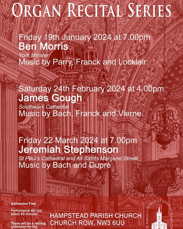 Really looking forward to the next set of recitals in our series at Hampstead Parish Church - times and dates in the poster! The first of 2024 featuring Ben Morris from York Minster - today (Friday). Please come along if you can! #organist #organista