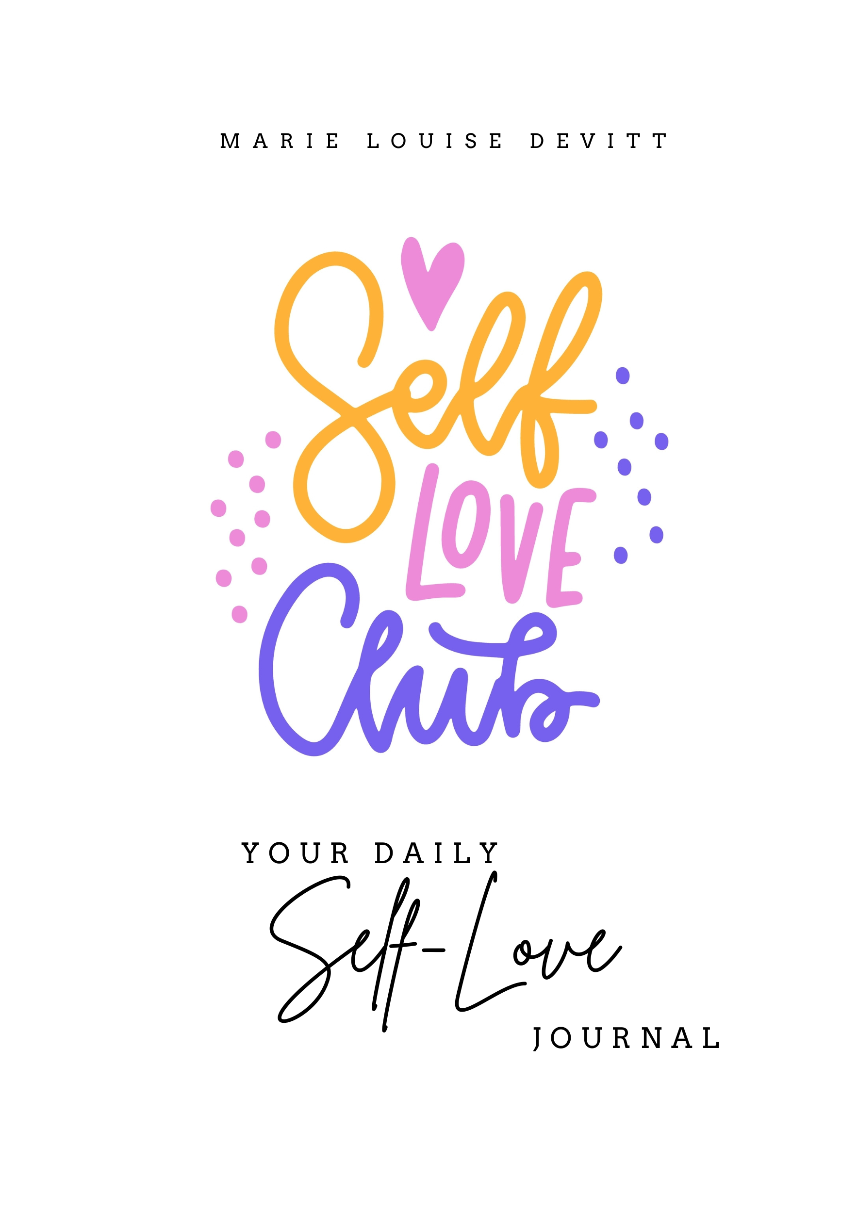 Your Self Love Journal