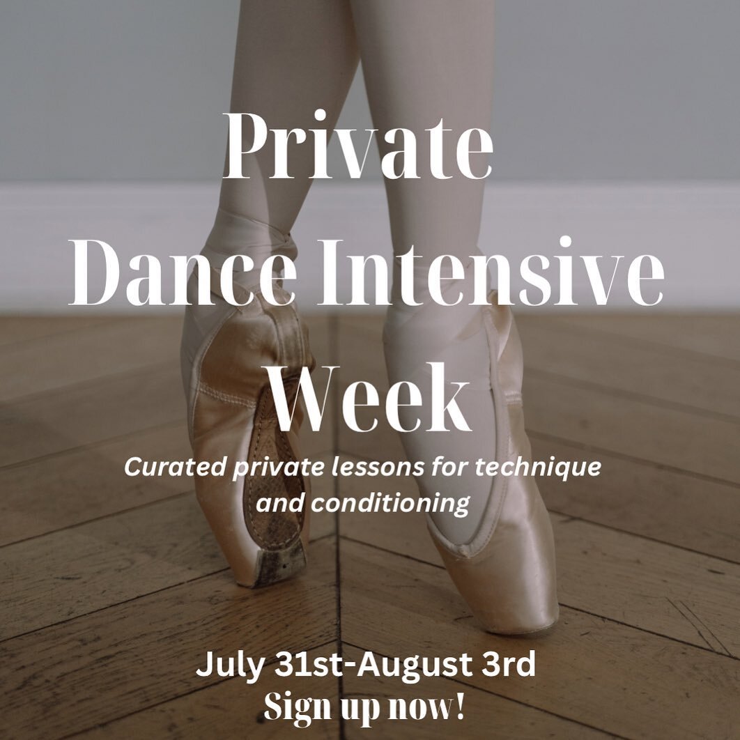 There are still spots available for our private dance intensive week! If you would like your dancer to get private instruction to work on technique before the dance year begins, you still have time to sign up!

For dancers ages 10+, one session per d