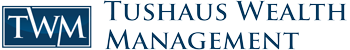 Tushaus Wealth Management