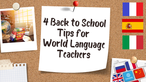 4 Back to School Tips for World Language Teachers — World Language ...