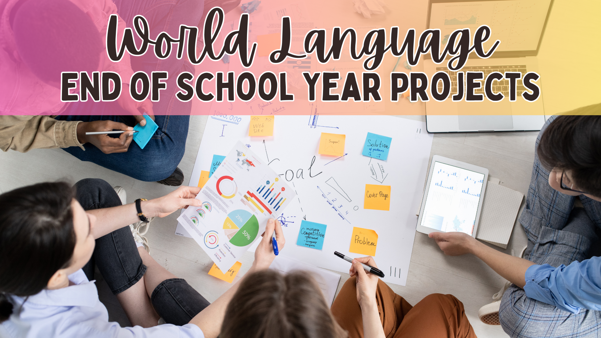 World Language End of School Year Projects