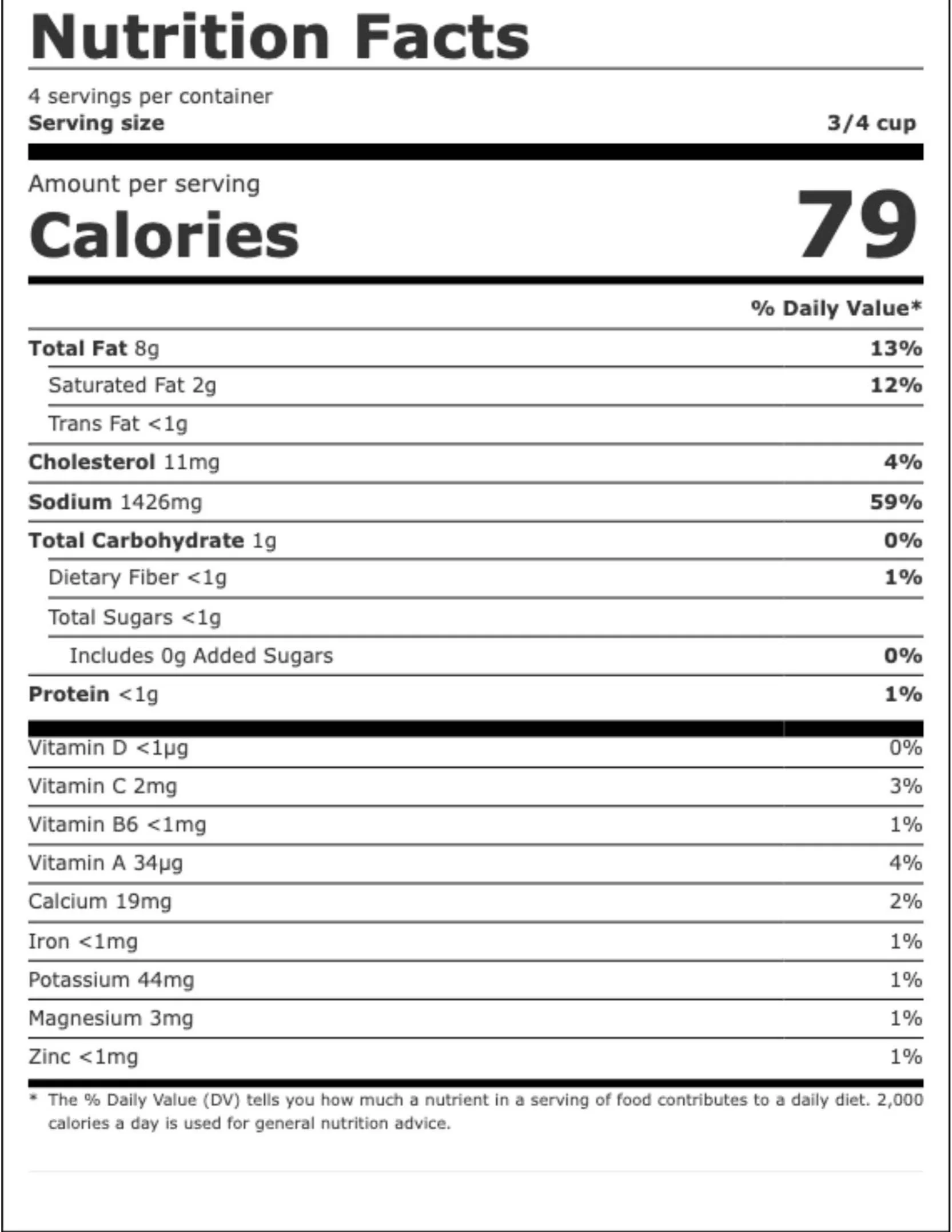 Nutrition facts label showing serving size of 3/4 cup, 79 calories per serving, 8g total fat, 11mg cholesterol, 1426mg sodium, 1g total carbohydrates, less than 1g dietary fiber, less than 1g sugars, less than 1g protein, and various vitamin and mineral contents.