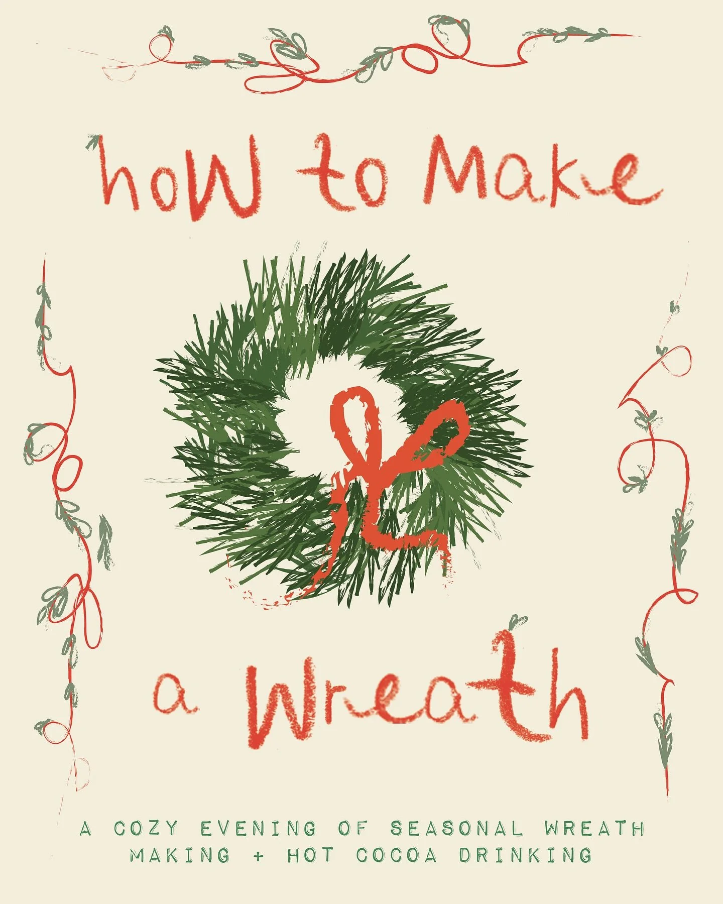 Let&rsquo;s make a wreath! Join us in the studio to create a lovely, seasonal decor piece for your home. We&rsquo;ll cover everything you need to know and provide all materials needed for a 8in wreath!

​We&rsquo;ll have hot bevvies, the &ldquo;firep