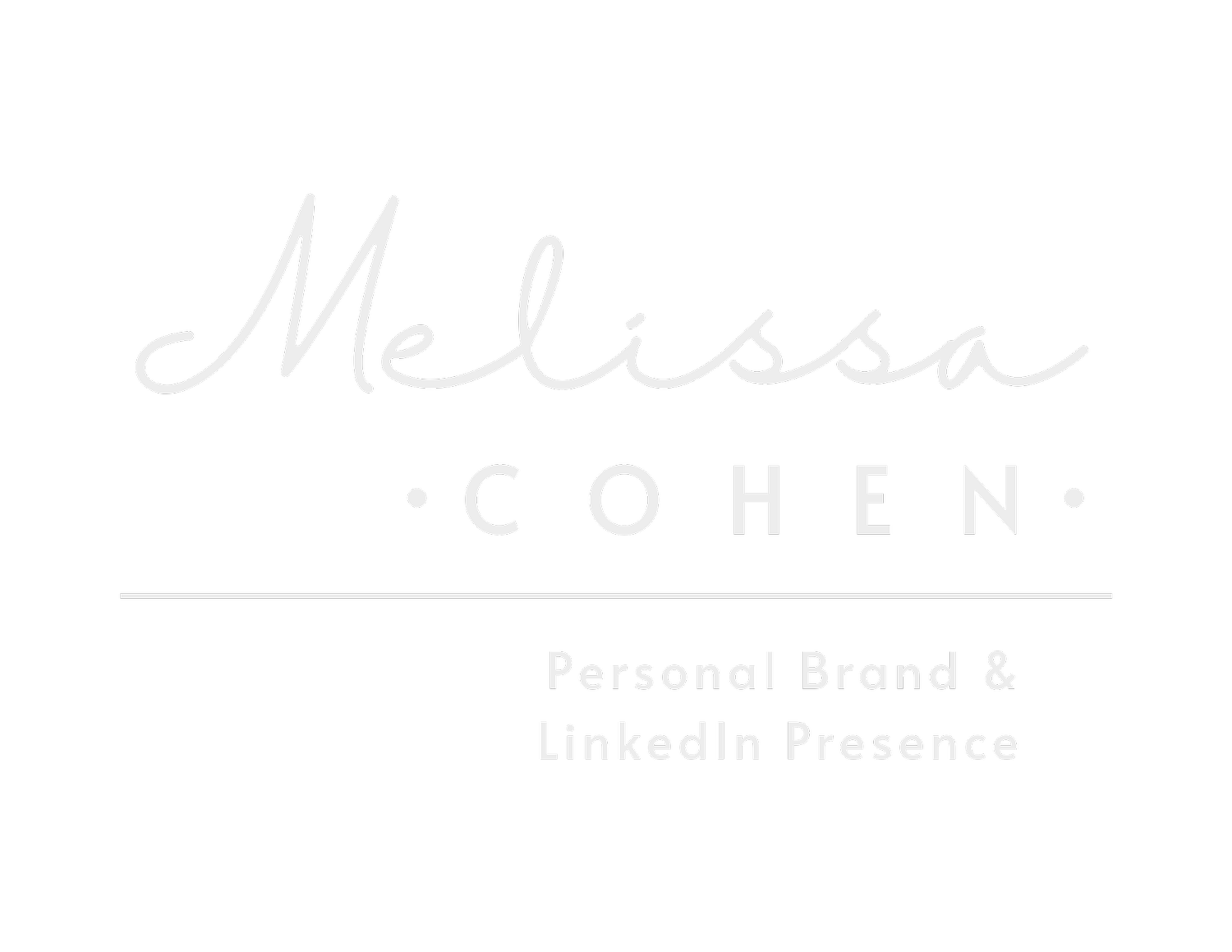 Melissa Cohen Personal Brand and LinkedIn Presence