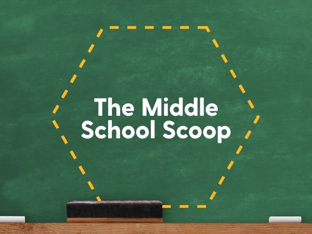 Chalk board with text that says, "The Middle School Scoop"