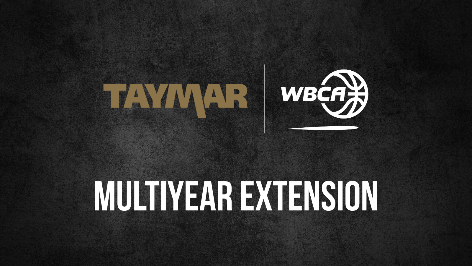 Women’s Basketball Coaches Association (WBCA) Signs Multiyear Expansion with Taymar