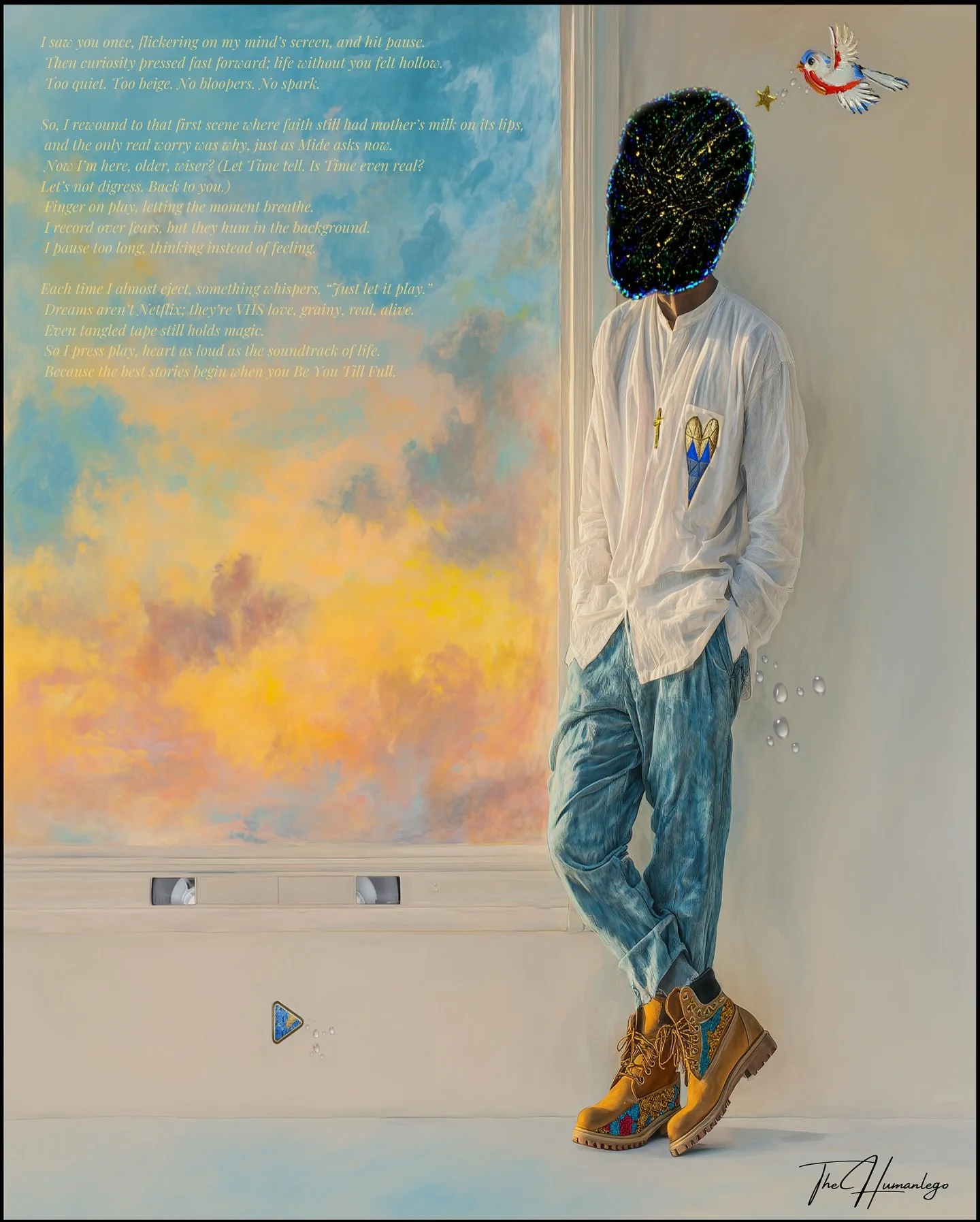 Just Press Play: A Love Story Between Me and My Dreams -
Be You Till Full. #thehumanlego