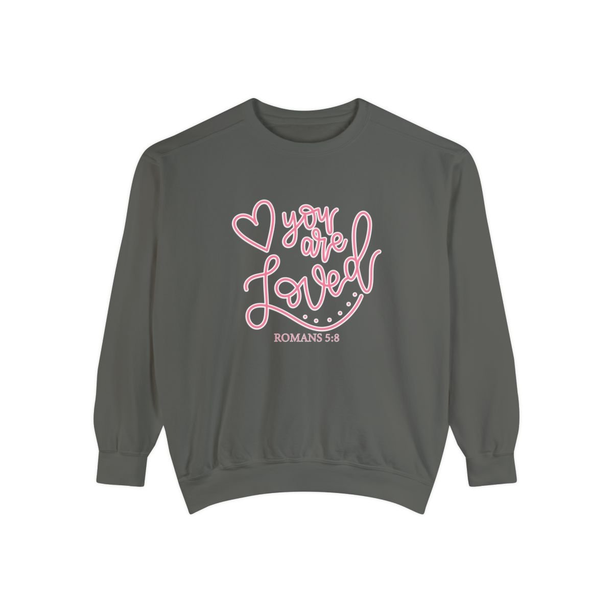 You are Loved Crewneck