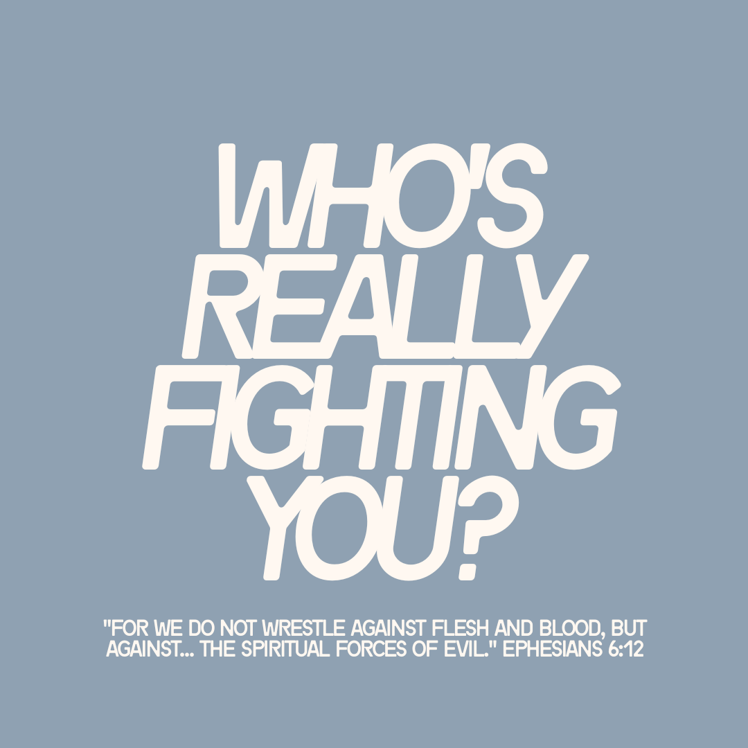 Who’s Really Fighting You?