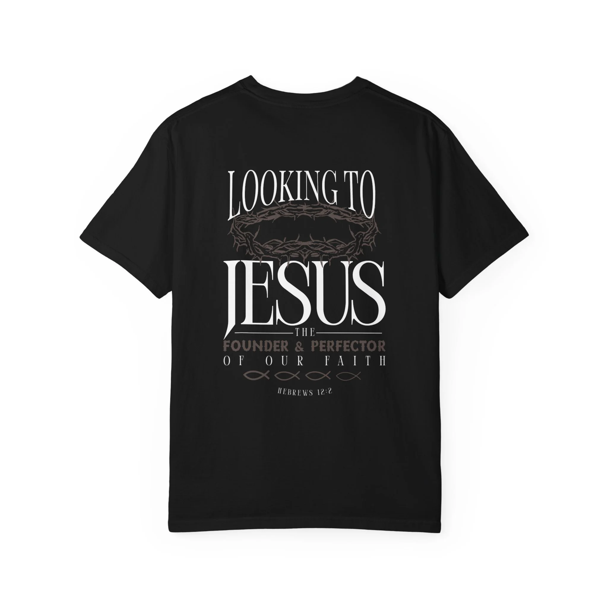 Looking to Jesus Tee