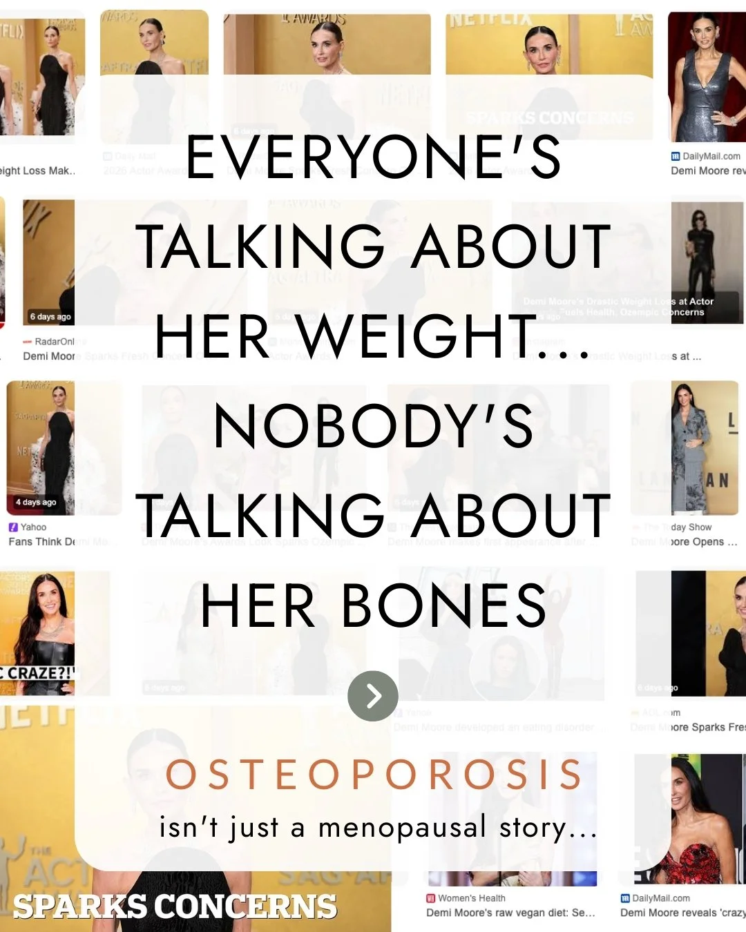 The conversation around Demi Moore's appearance last week has been hard to miss. While it has centred on speculation about surgery or weight loss drugs, I want to talk about something more clinically important - bone health.

At 63, after decades of 