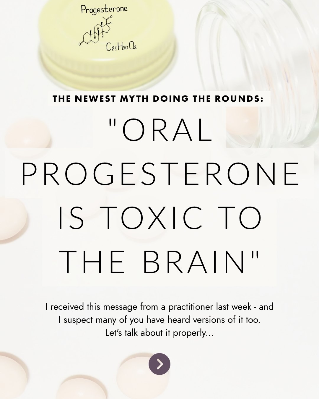The newest myth doing the rounds: "Oral progesterone is toxic to the brain" 🧠

I received a message from a practitioner last week that stopped me in my tracks &mdash; not because the concern was unreasonable, but because of how quickly a c