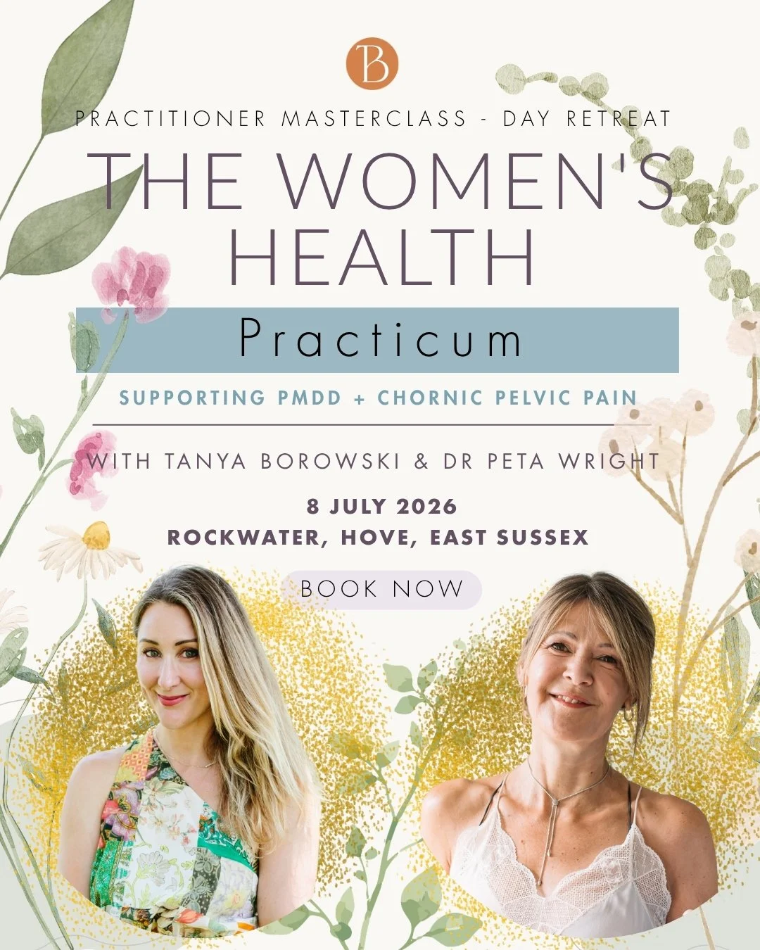 The Women's Health Practicum - With Tanya Borowski + Dr Peta Wright
