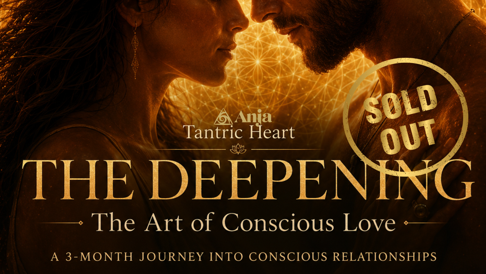 Tantric Heart - The Deepening Programme - The Art of Conscious Love