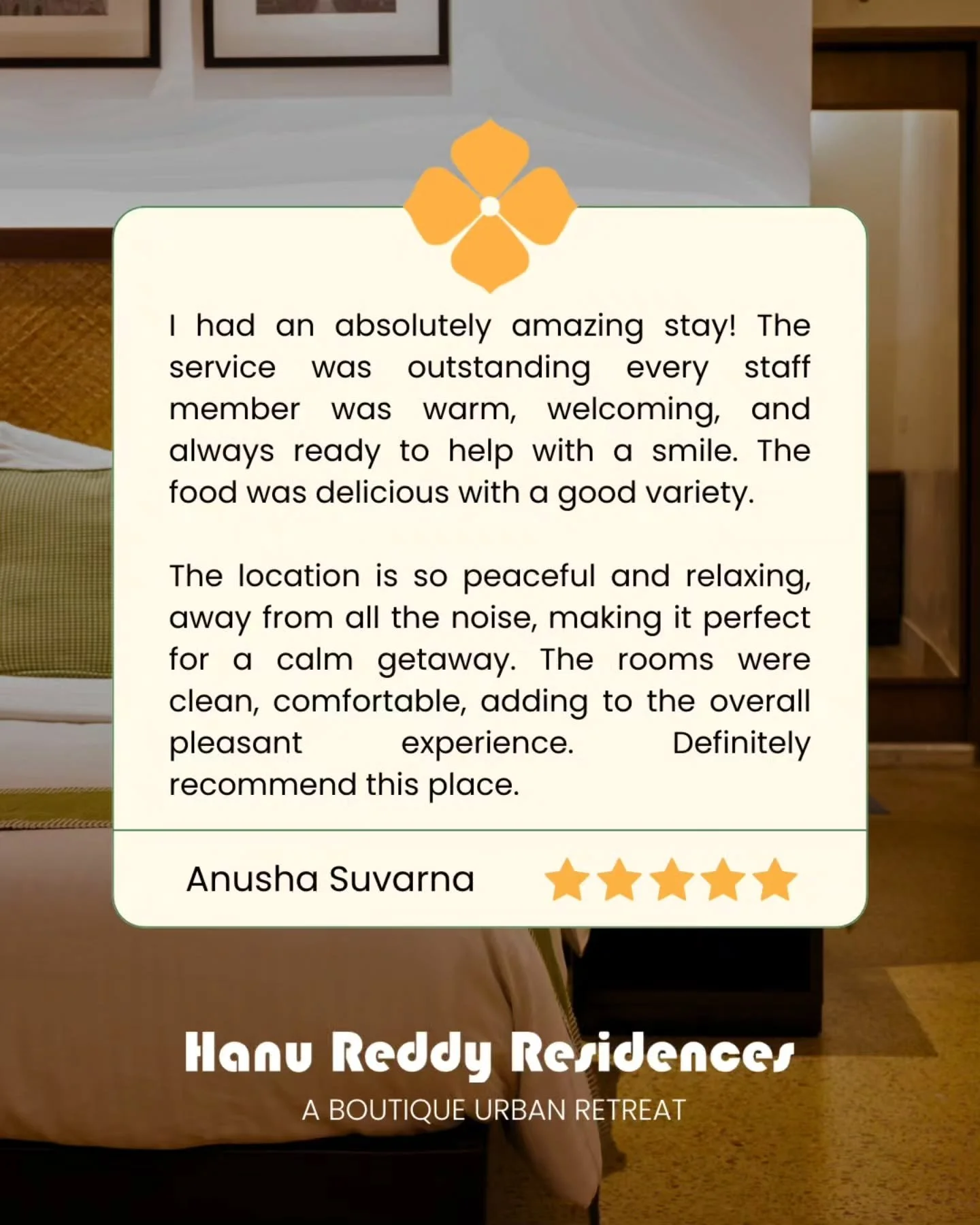 Words like these mean the world to us. ⭐⭐⭐⭐⭐

Warm staff, peaceful surroundings, comfortable rooms, and a meal from Pushpa's Kitchen &mdash; exactly what we love to hear.

Enquire now to book your stay.
Hanu Reddy Residences &mdash; +91 73057 35555
P