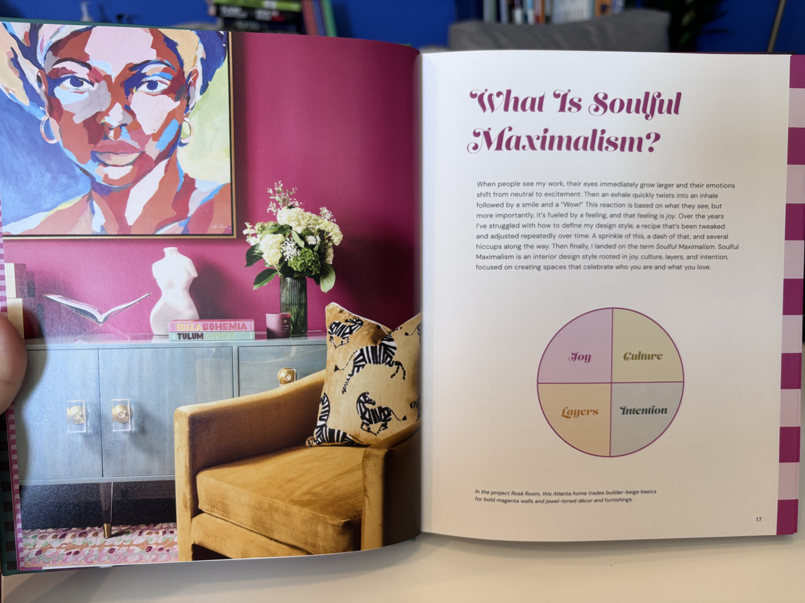 A picture of page 17 of Soulful Maximalism that defines Soulful Maximalism as an interior design style rooted in joy, culture, layers, and intention