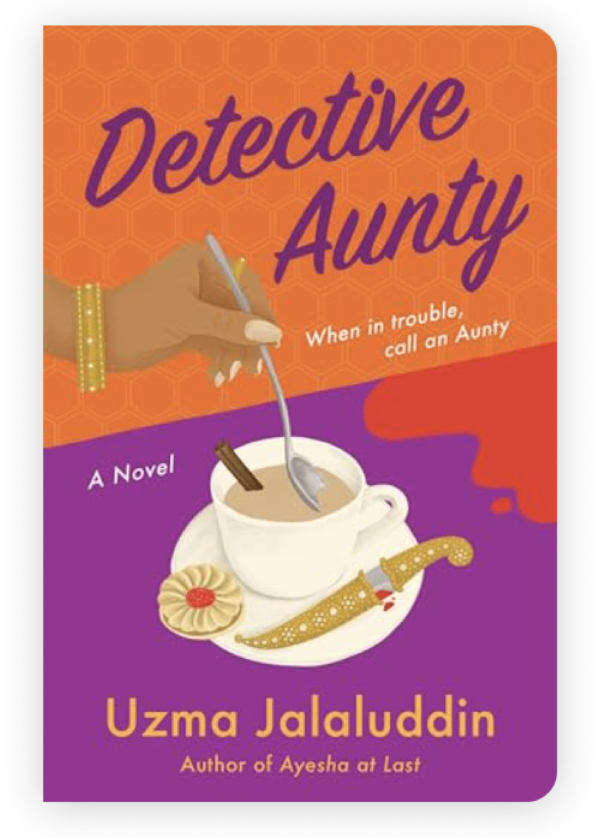 Image of the book cover for a book titled Detective Aunty by Uzma Jalaluddin