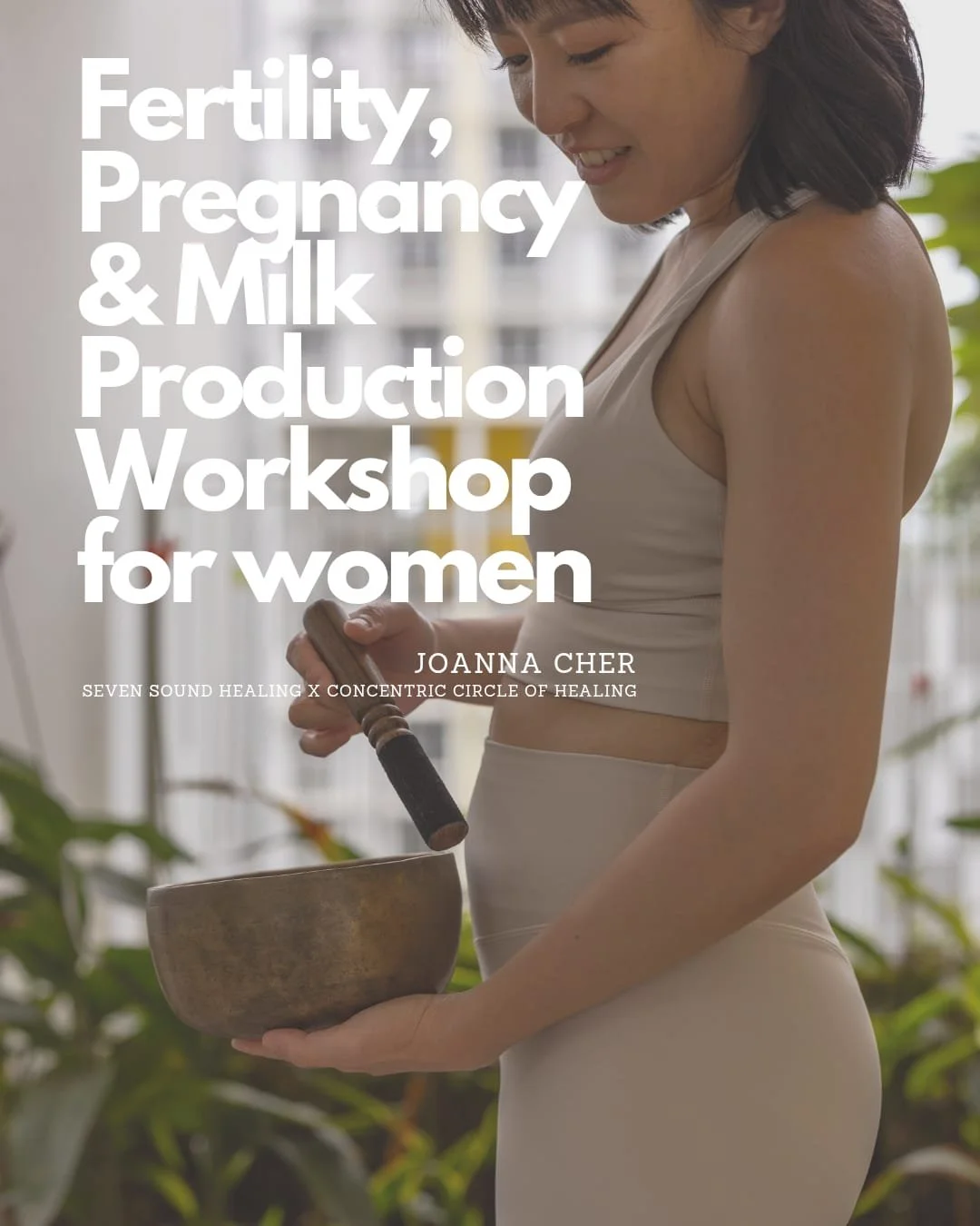 Fertility, Pregnancy & Milk Production Workshop for Women with Joanna