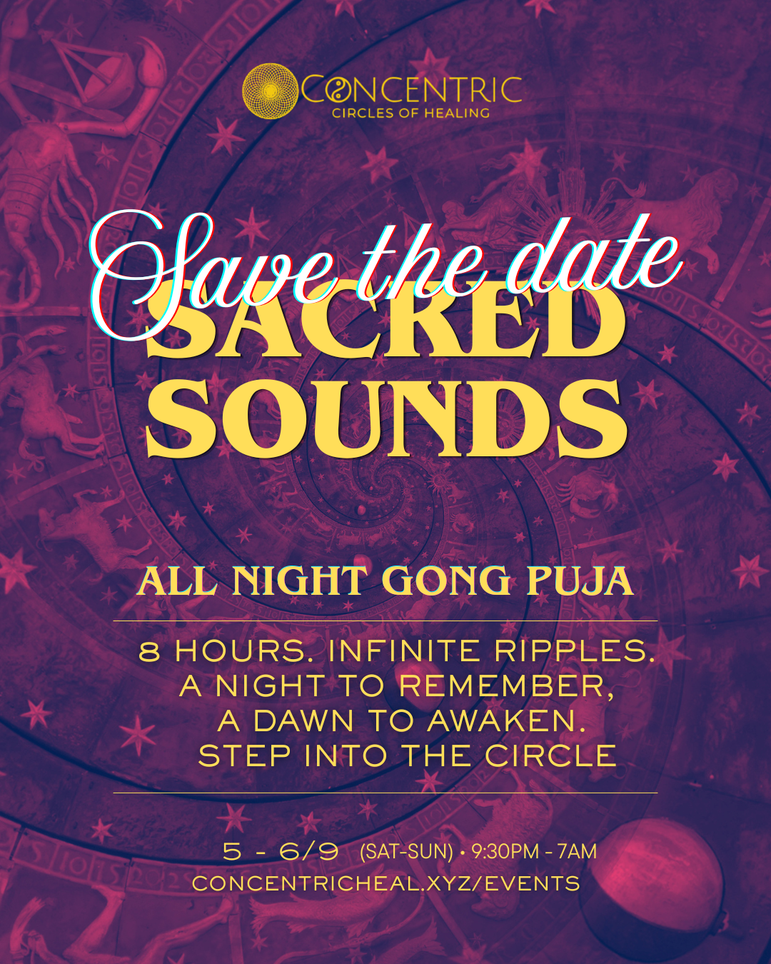 Sacred Sounds Ceremony: Concentric All-Night Gong Puja 
