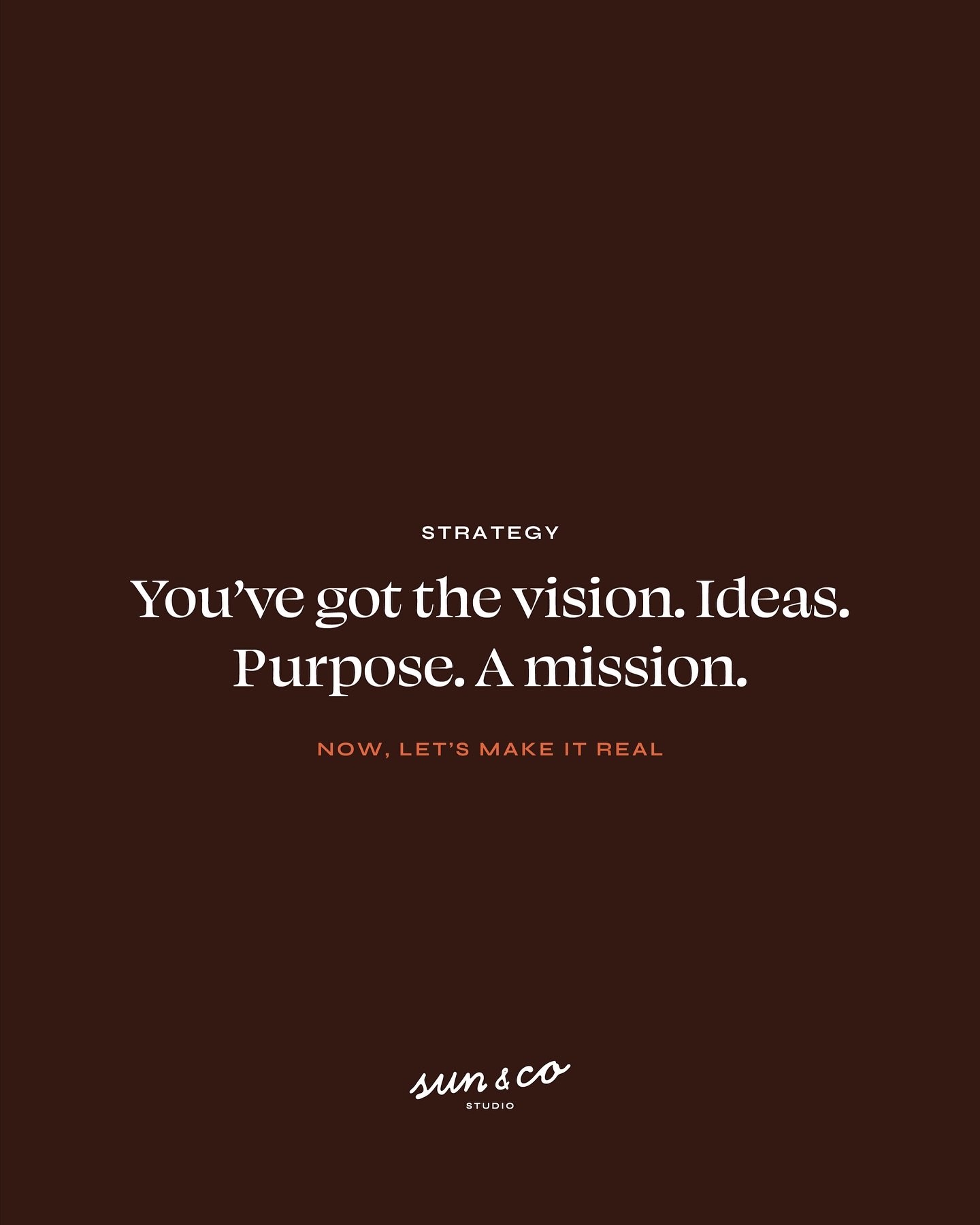 You&rsquo;ve got the vision. Ideas.
Purpose. A mission.
Now, let&rsquo;s make it real.

HOW?
&bull; By turning your ideas into a strong and intentional brand identity, so people can recognize and trust you.

&bull; From strategy to website, let&rsquo