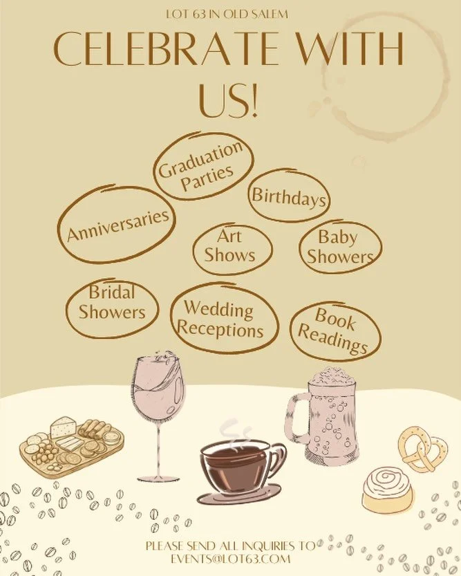 Are you planning an event soon? Come celebrate with us at Lot 63 Underground. Email us at events@lot63.com for all iniquities ☕️