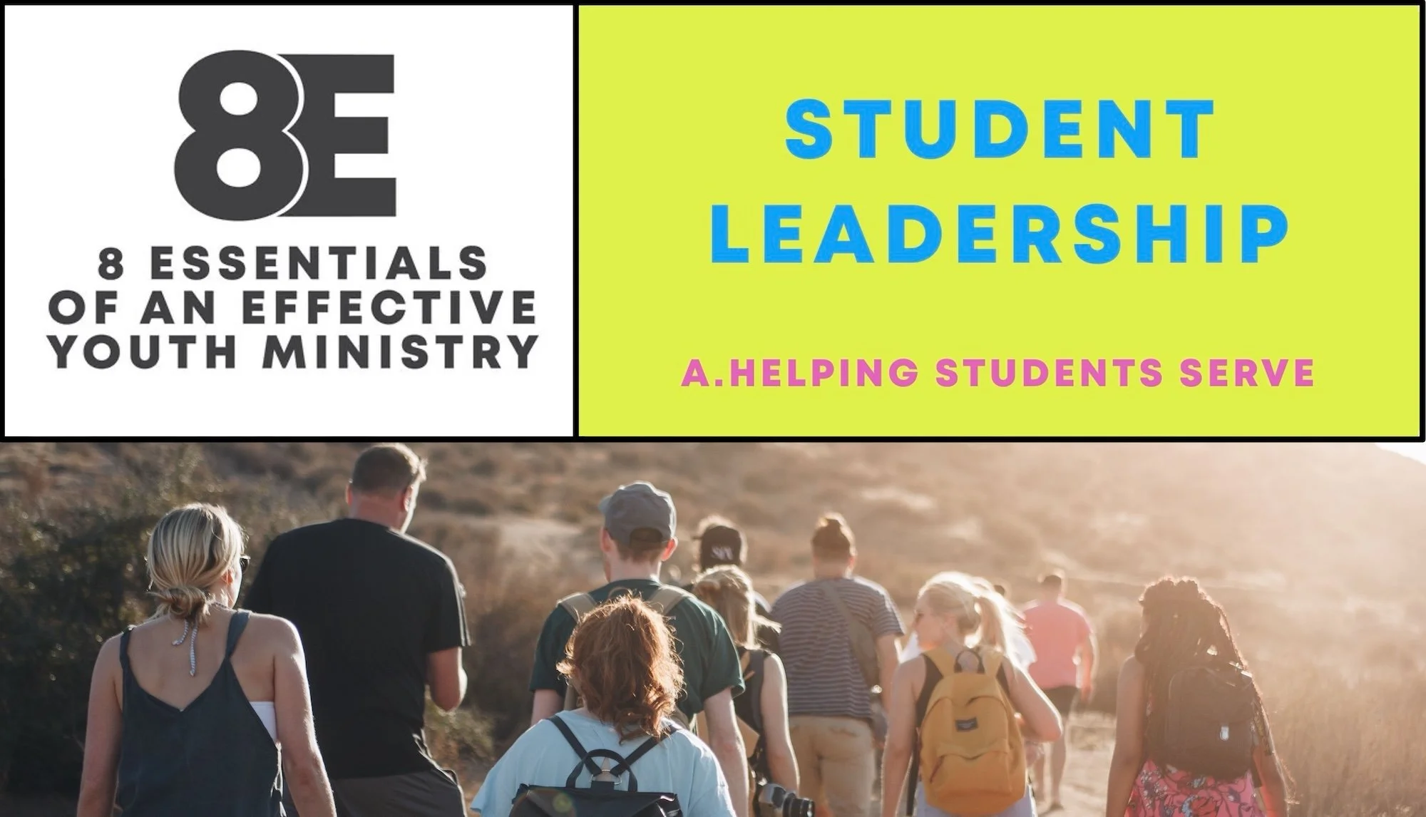 8 ESSENTIALS: Student Leadership Resources