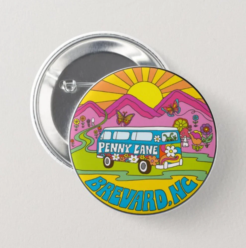 Penny Lane Brevard NC Button Pin