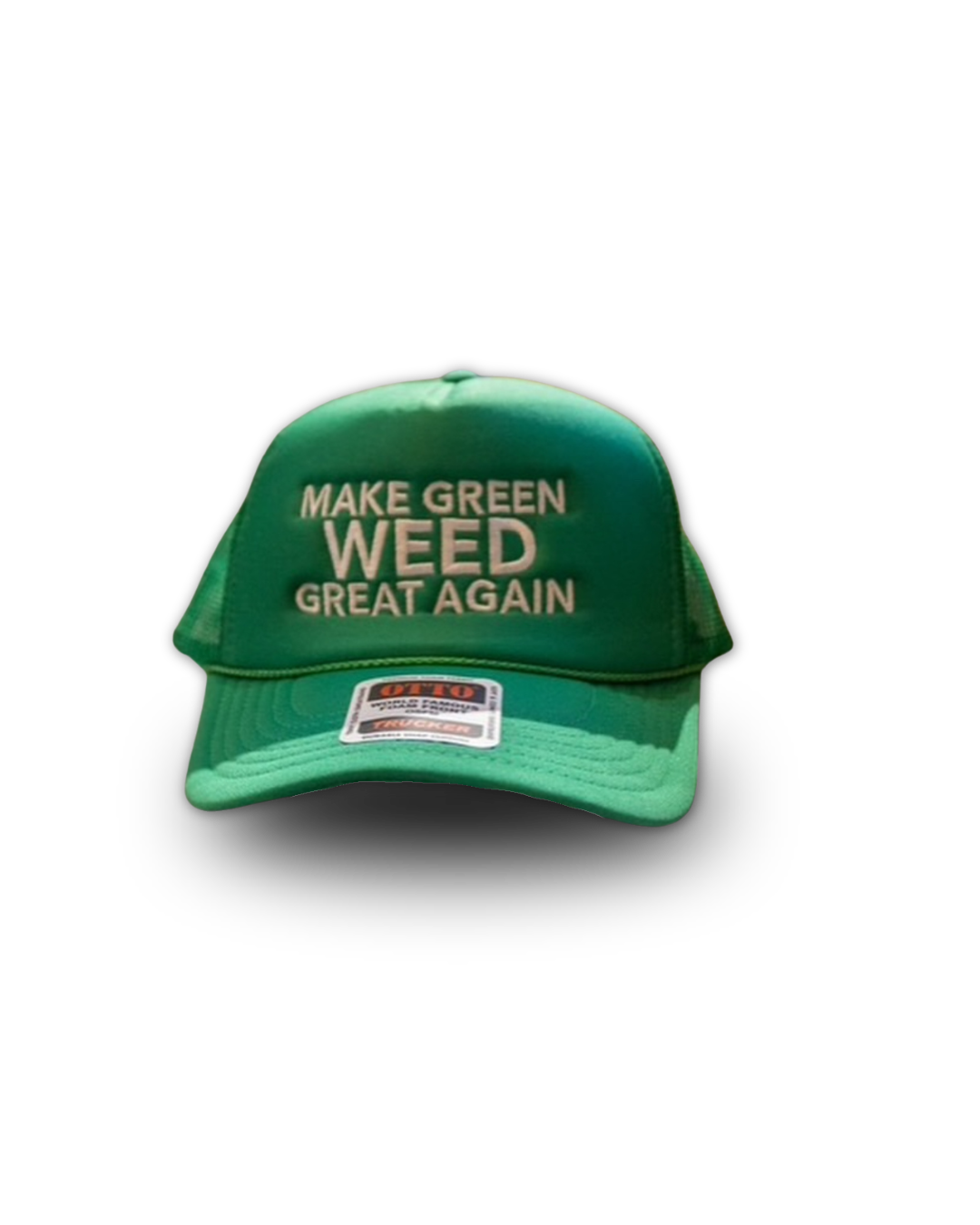 "MAKE GREEN WEED GREAT AGAIN" Trucker Hat