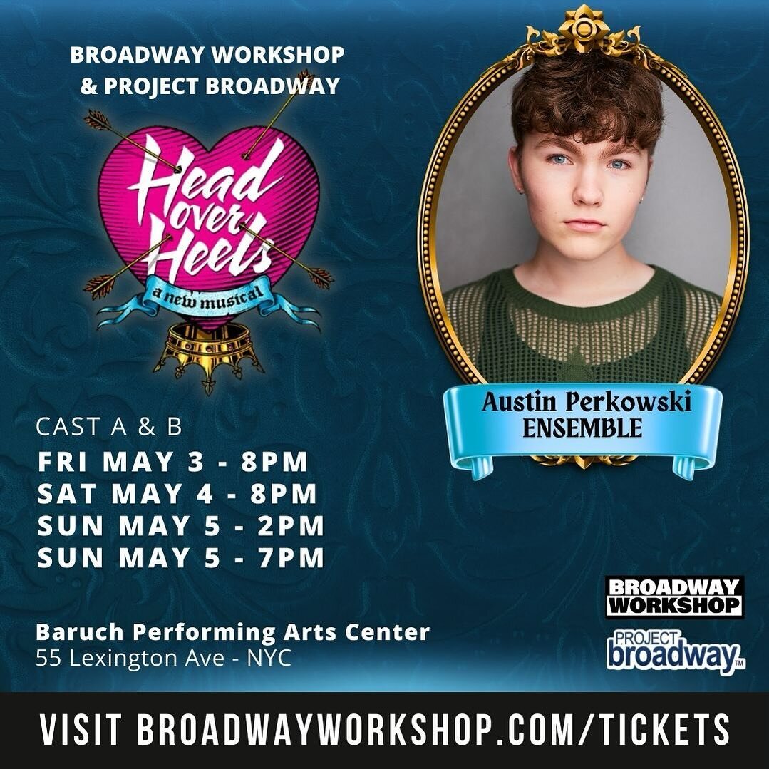 This Monday at 5pm tickets to Broadway Workshop &amp; Project Broadway&rsquo;s 2024 Main Stage Production of HEAD OVER HEELS go on sale! Come check me out in both casts! Performances take place at The Baruch Performing Arts Center at Lexington &amp; 