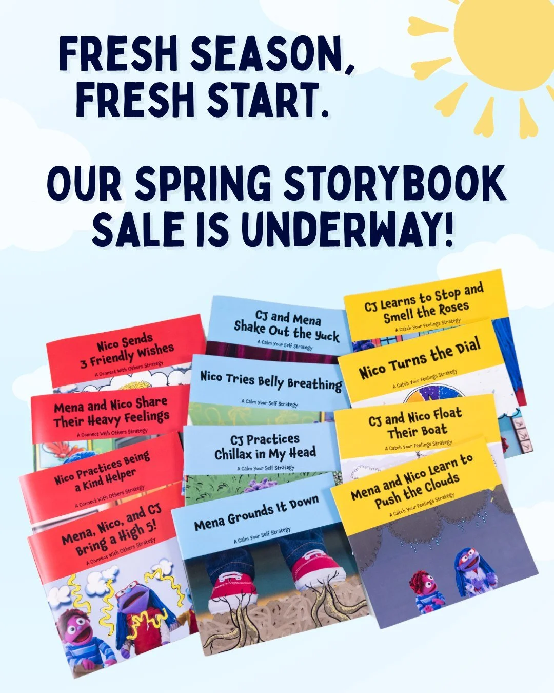 Things are blooming with the FYBS Storybook Sale! Each storybook follows CJ, Nico, and Mena through a real emotion-coping strategy &mdash; perfect for classroom libraries, counseling offices, or home bookshelves. 

Save big during our Spring Storyboo
