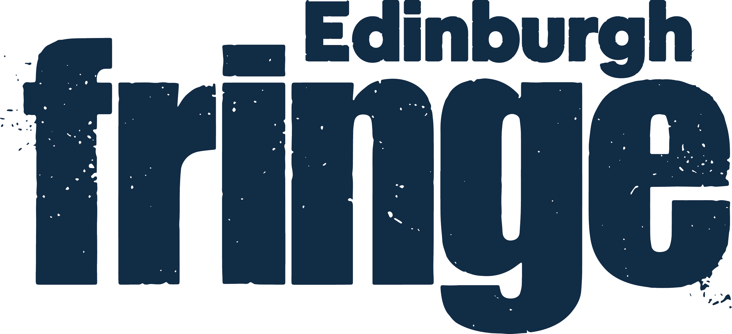 Text reads 'Edinburgh Fringe' in distressed font with a large emphasis on the word 'Fringe'.