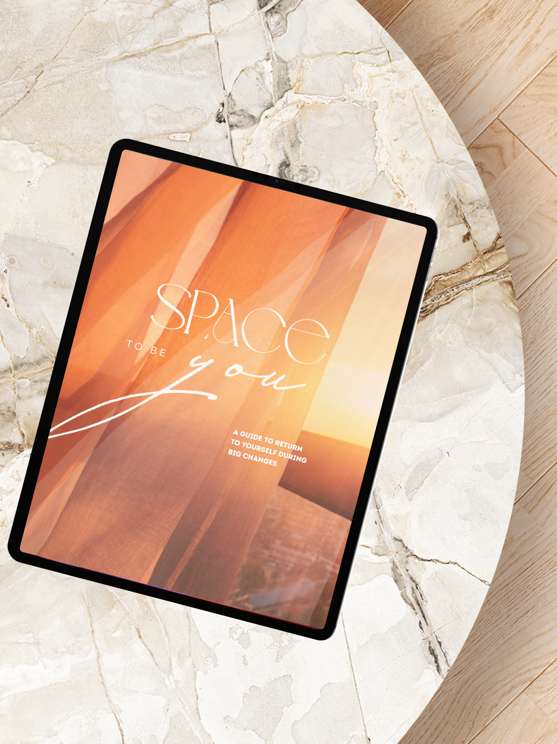 Space To Be You: An Immersive Guide for Returning to Yourself During Seasons of Change