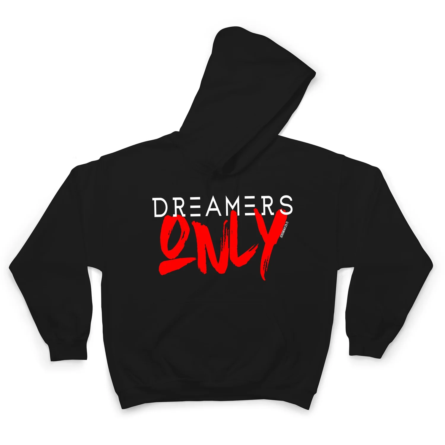 DREAMERS ONLY HOODIE — Moteef & Co