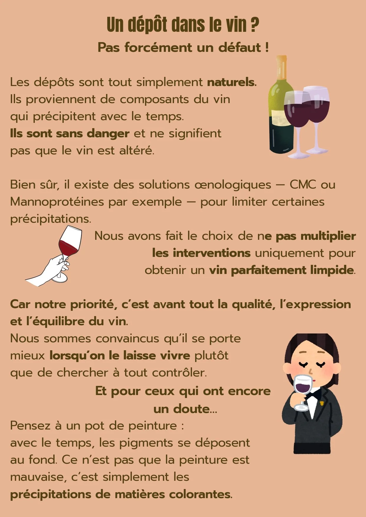 Le dépôt dans le vin…