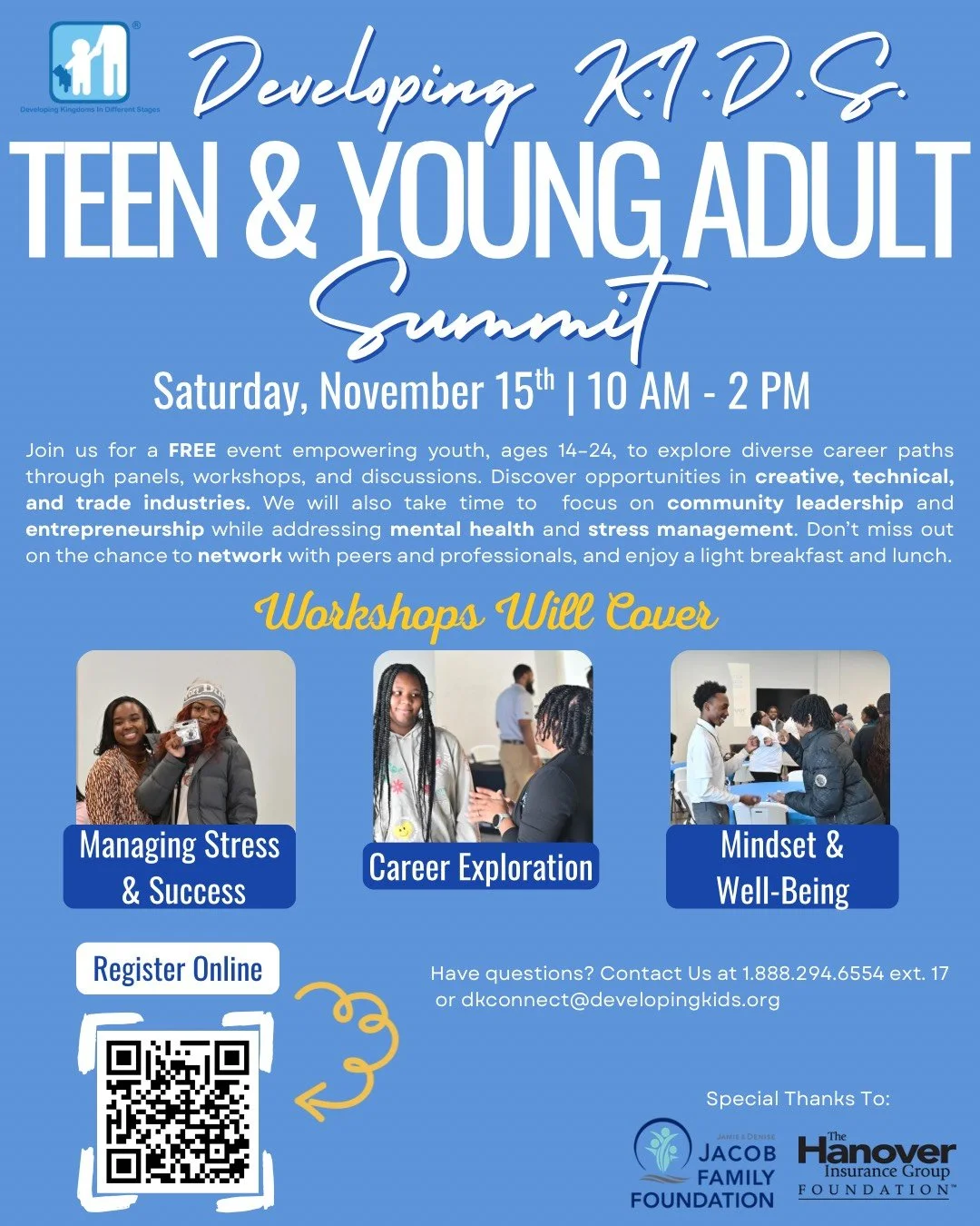 🚀 The Teen &amp; Young Adult Summit is back!
Join us on Saturday, November 15, 2025, from 10AM&ndash;2PM for a powerful day designed to empower, educate, and connect young people ages 14&ndash;24!

At this signature event, you&rsquo;ll be able to:
?