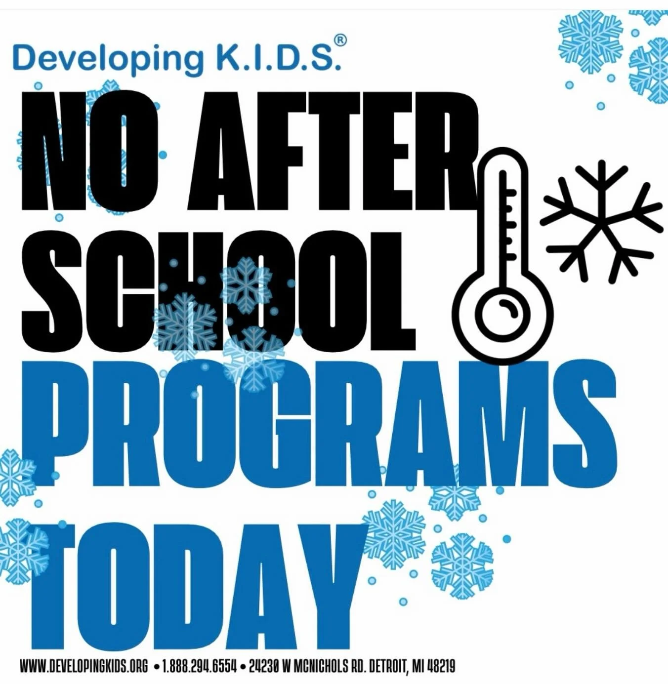 Due to today&rsquo;s weather conditions, there will be no after-school programming.
We follow the DPSCD schedule - when school is closed, our after-school programs are closed as well.
Please stay safe and warm!
#DevelopingKIDS #AfterSchool #WeatherUp