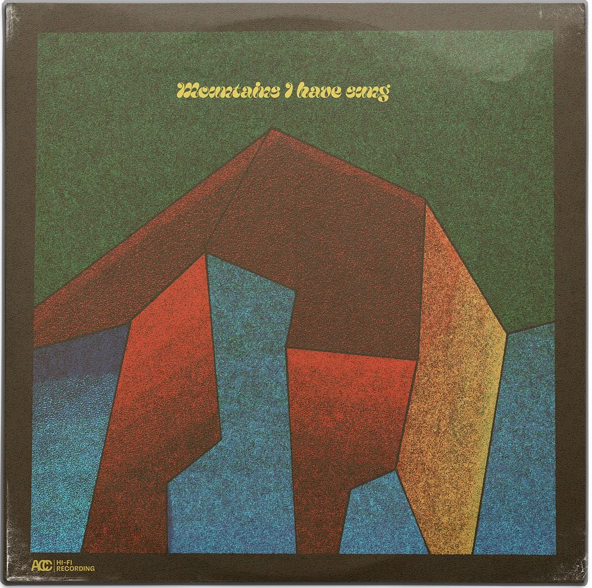 Mountains I have sung.jpg