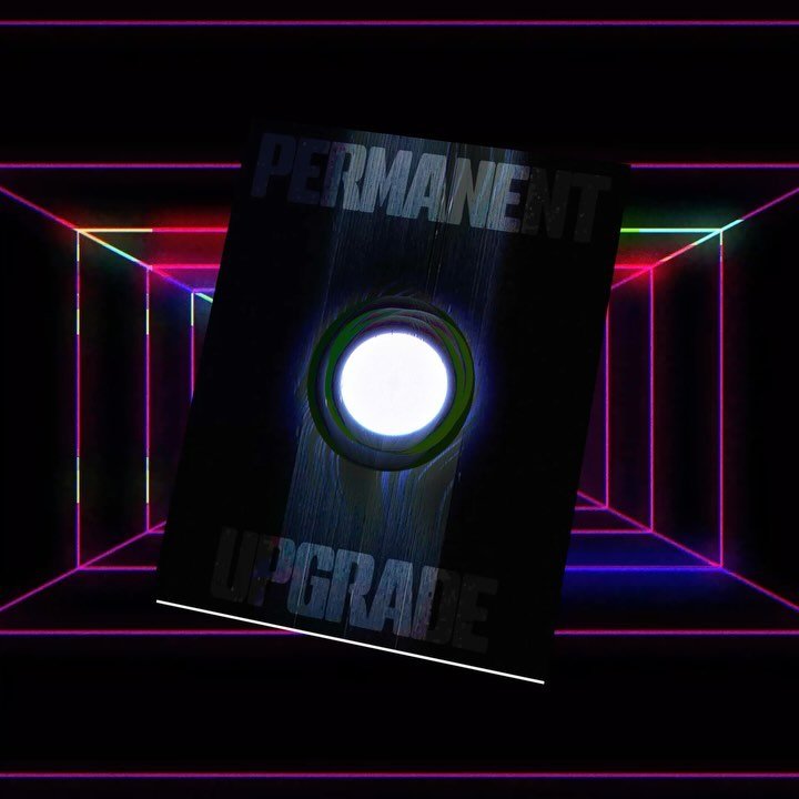 permanent upgrade 

&bull;
&bull;
&bull;
&bull;
&bull;

#1711
#posterdesign #dailyposter #visualart #digital-art #posterart #graphicdesign  #motiondesign #aftereffects