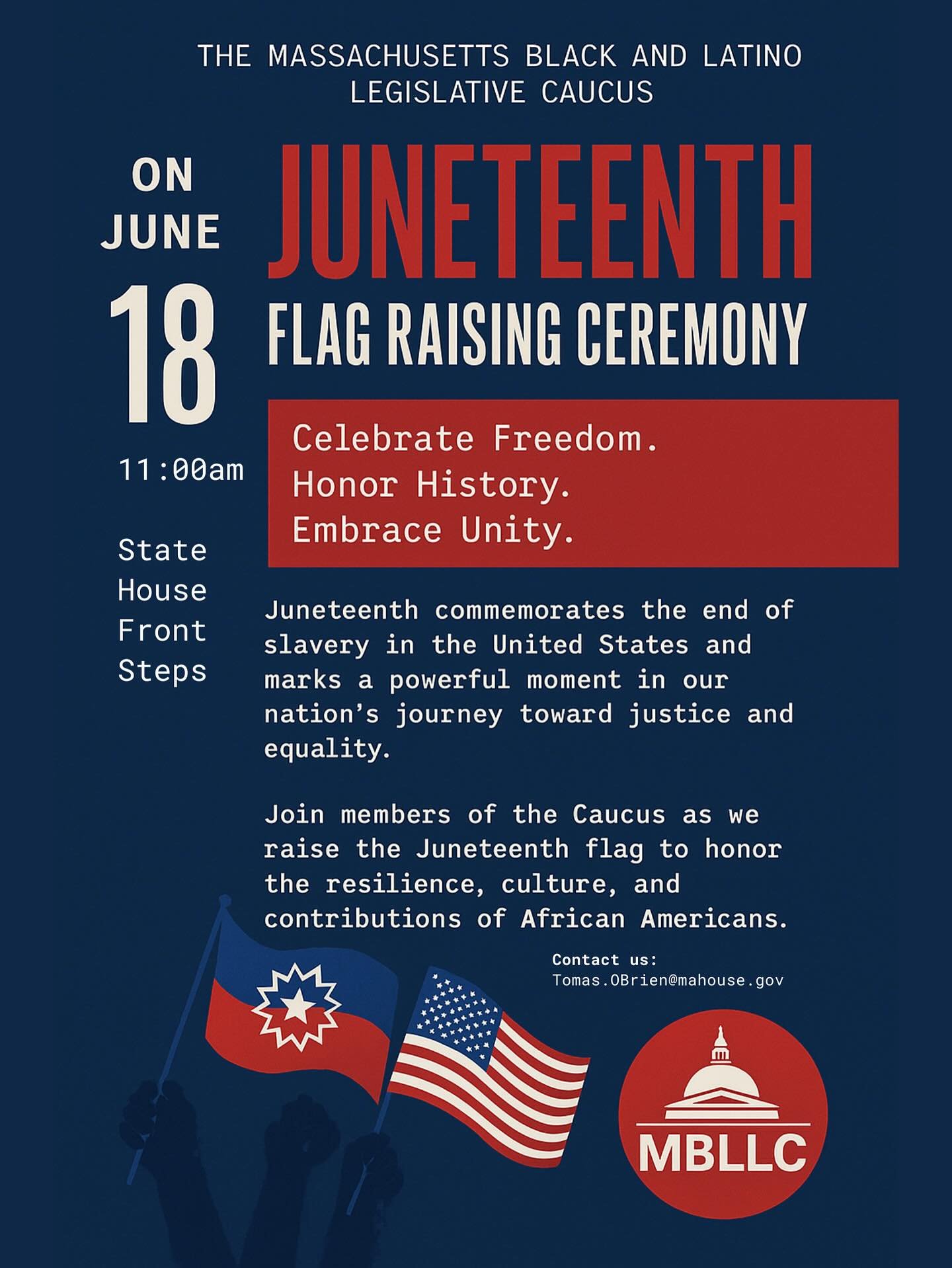 Come join the Massachusetts Black and Latino Legislative Caucus next Wednesday, June 18th at 11:00am outside the State House for our Juneteenth Flag Raising ceremony!