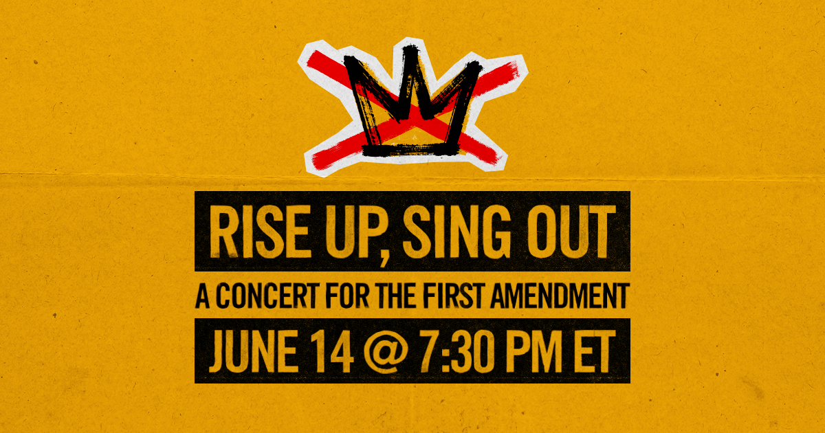 Rise Up, Sing Out! A concert for the First Amendment Watch Party