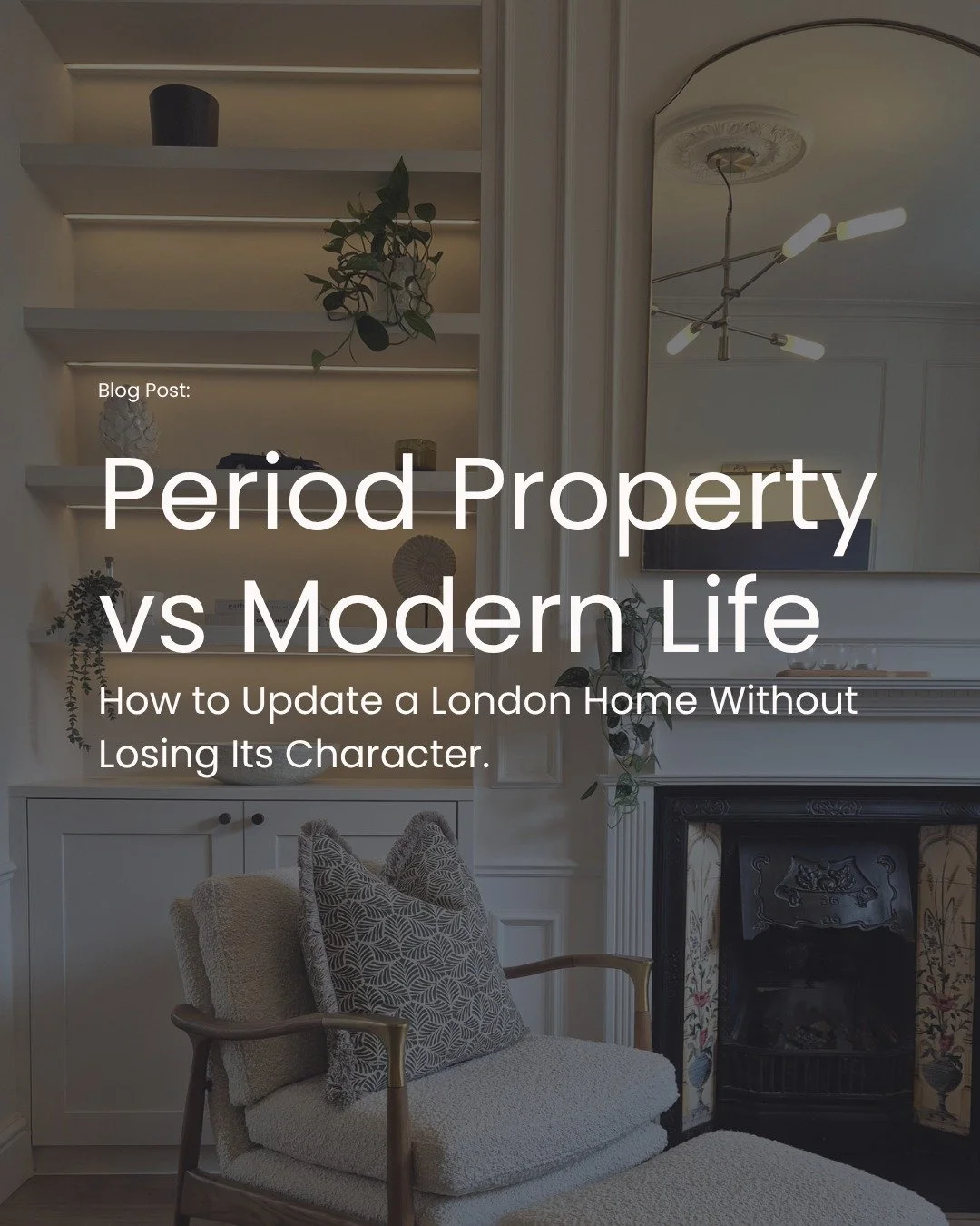 Every period home raises the same dilemma: which features are worth preserving, and which ones are quietly conflicting with how you live.

My latest blog walks through both; from spotting the original details worth protecting, to the layout changes t
