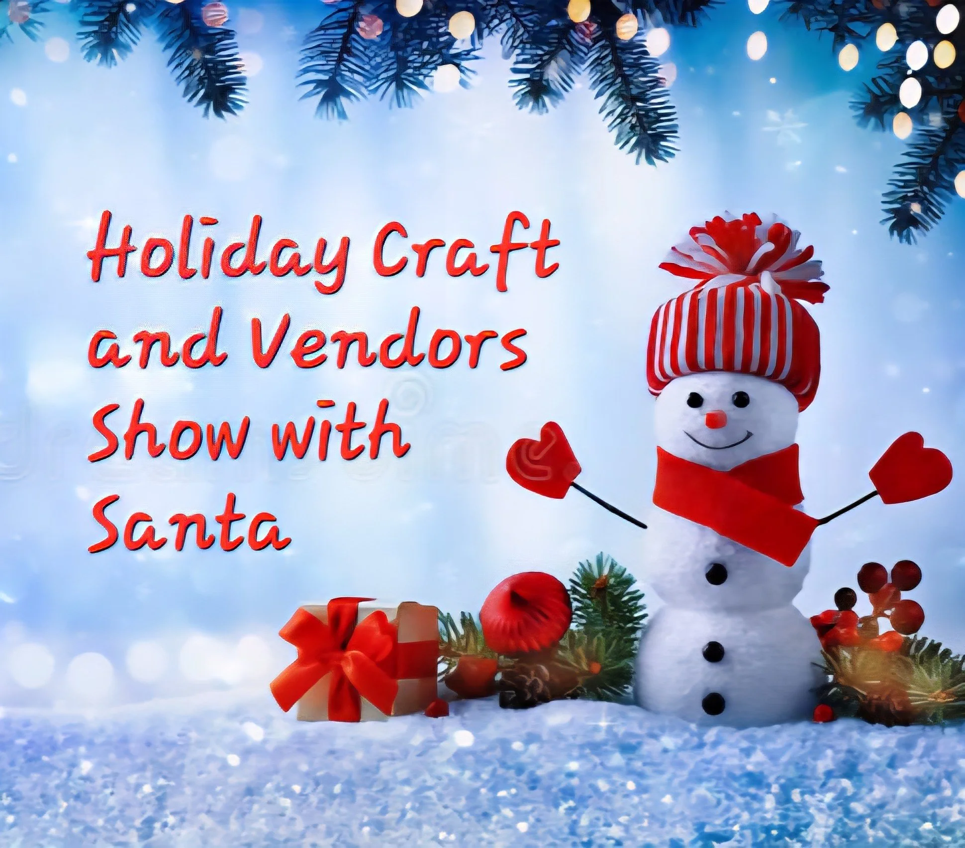 Holiday Craft and Vendor Show with Santa