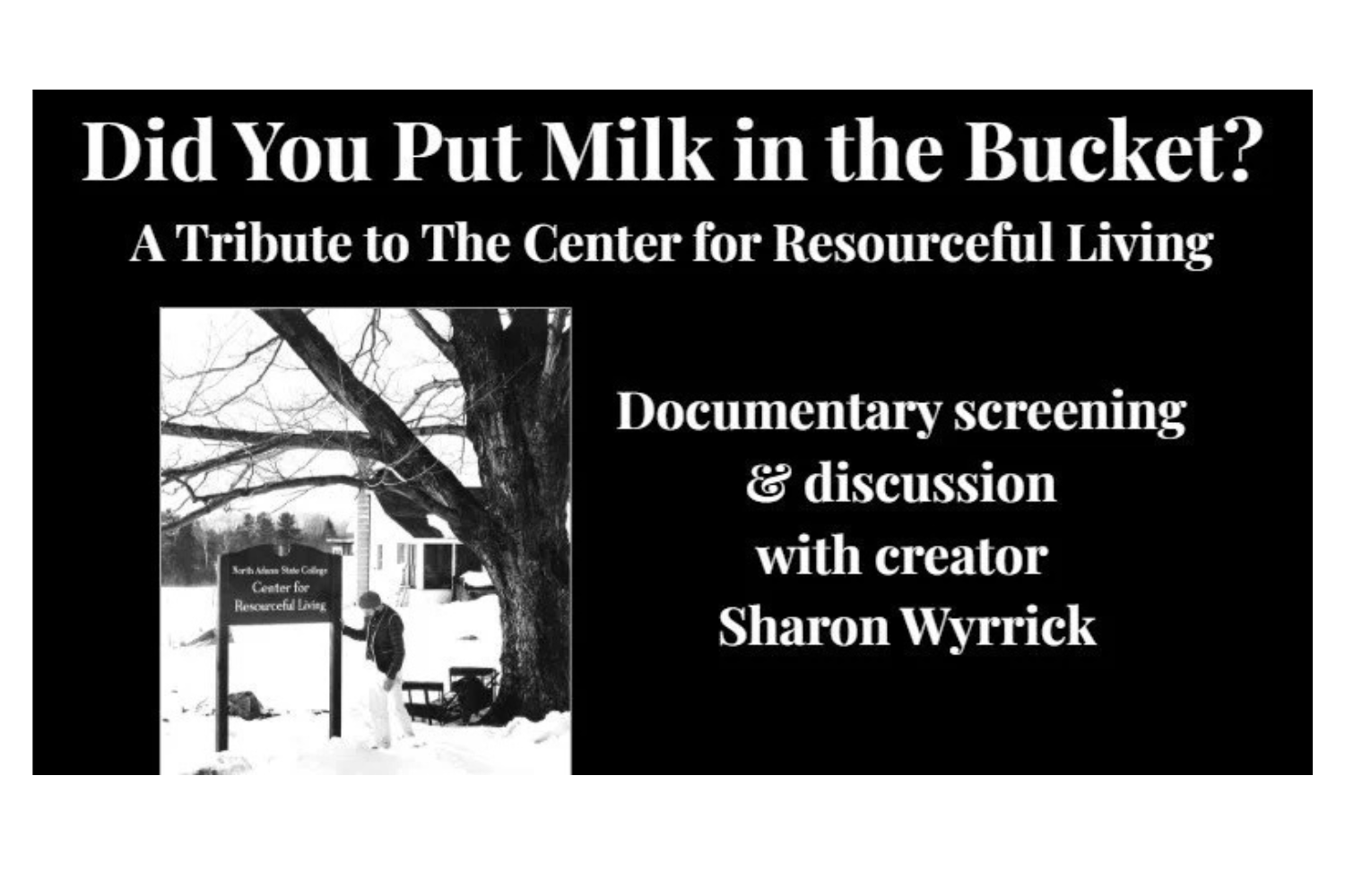 Documentary Screening About The Center for Resourceful Living