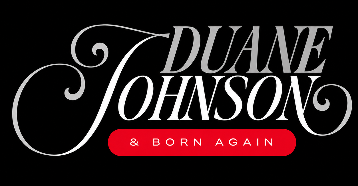 Duane Johnson &amp; Born Again
