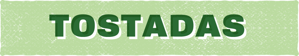 Tostadas