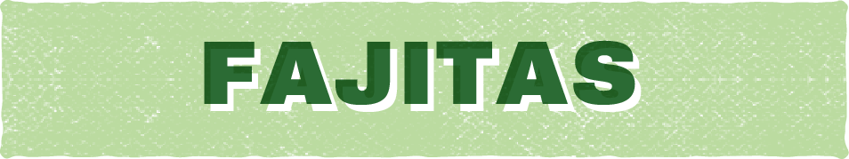 Fajitas