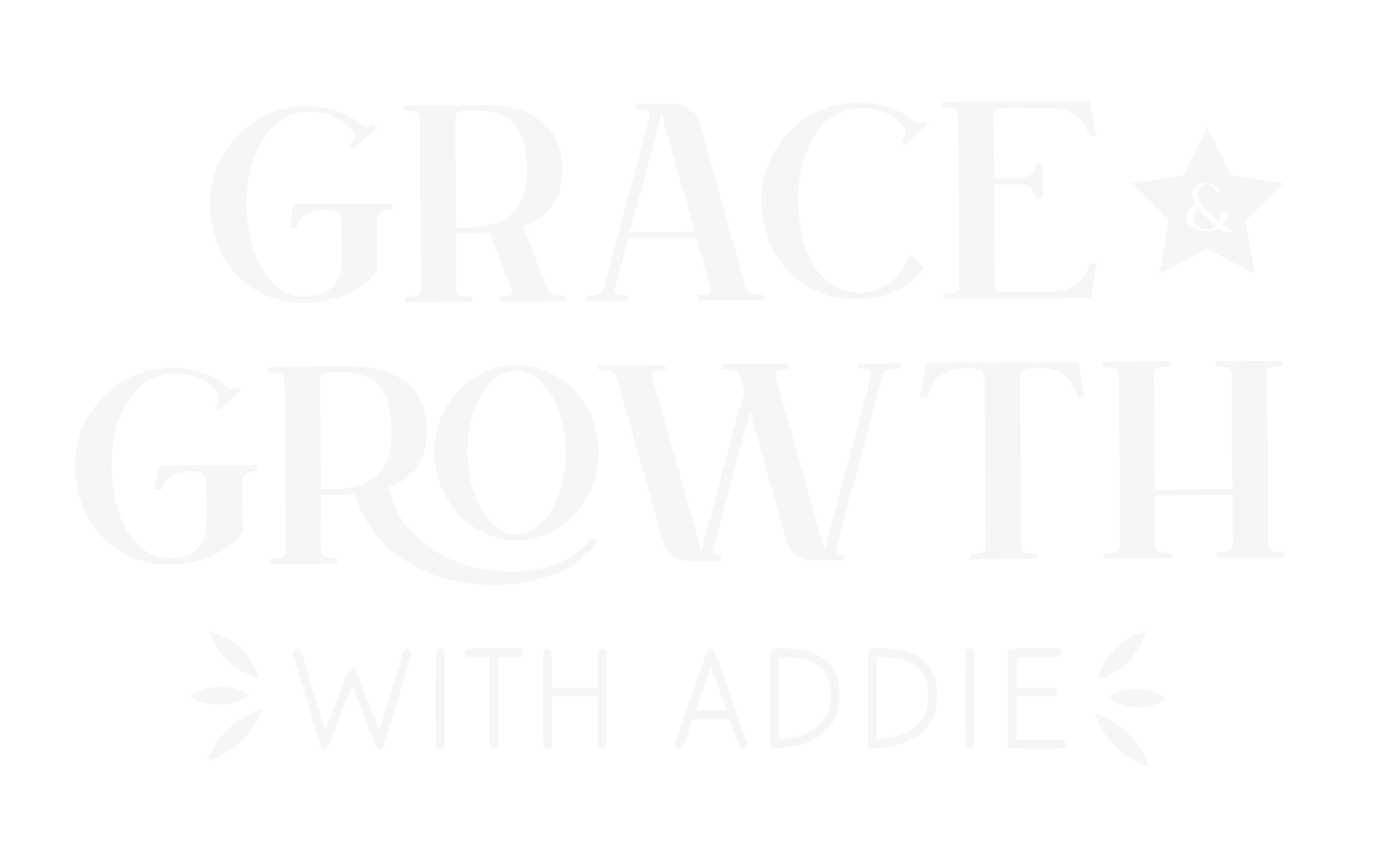 Grace &amp; Growth with Addie