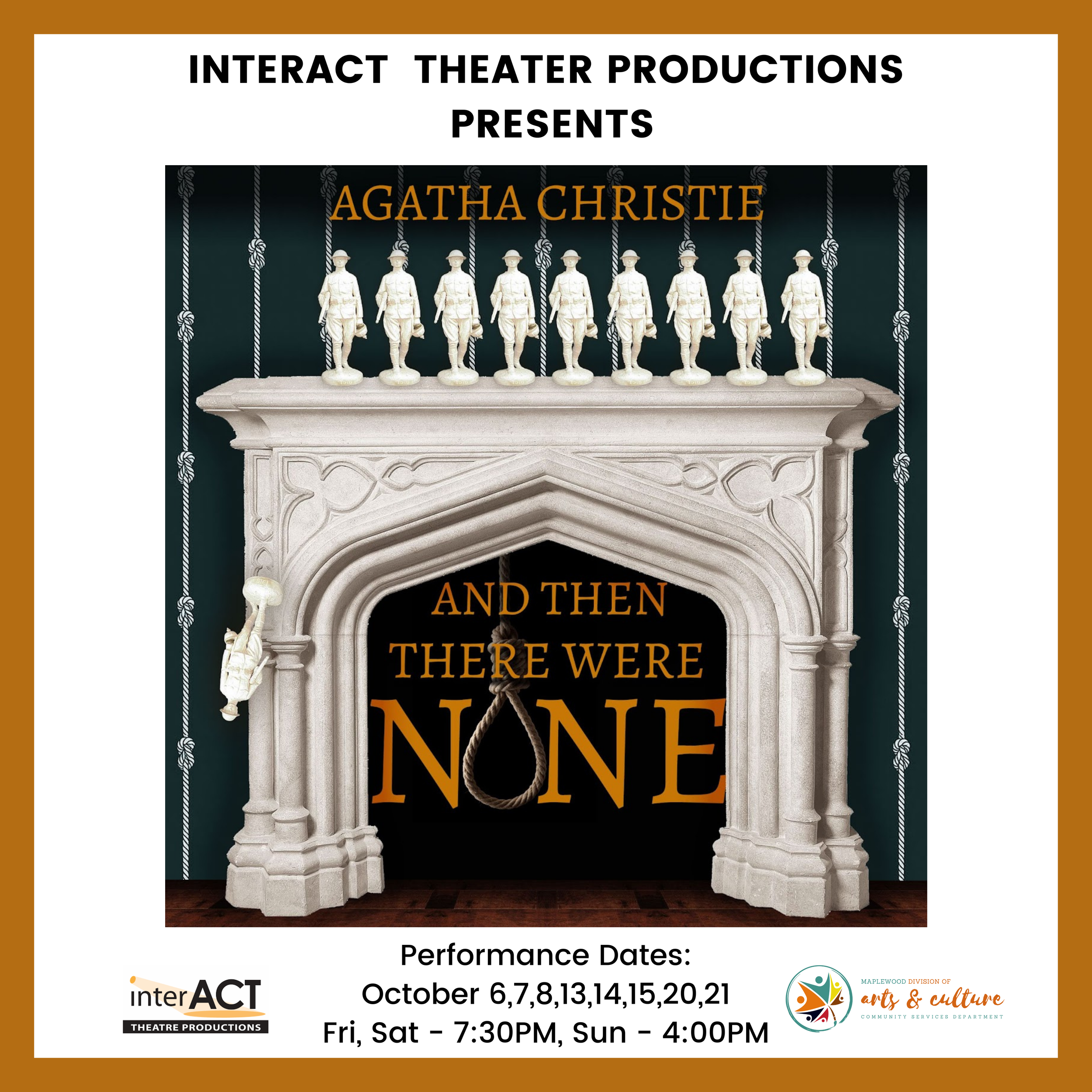 INTERACT THEATER PRESENTS: AGATHA CHRISTIE'S AND THEN THERE WERE