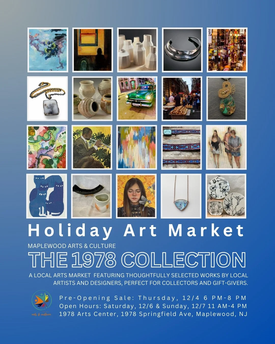 HOLIDAY ART MARKET!

We are excited to announce The 1978 Collection curated by Aimee Mower Lally in collaboration with Maria Savidis Markatos and the Township of Maplewood Division of Arts &amp; Culture.

For two days and two hours, the 1978 Maplewoo